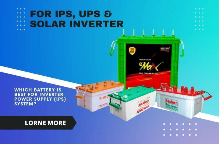 Which Battery is Best for Inverter Power Supply (IPS) System?