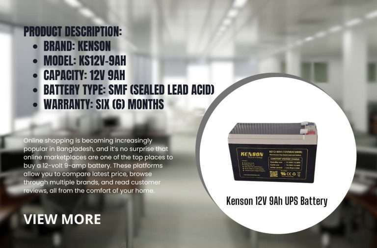 Top 5 Places to Buy a 12 volt 9 amp Battery in Bangladesh