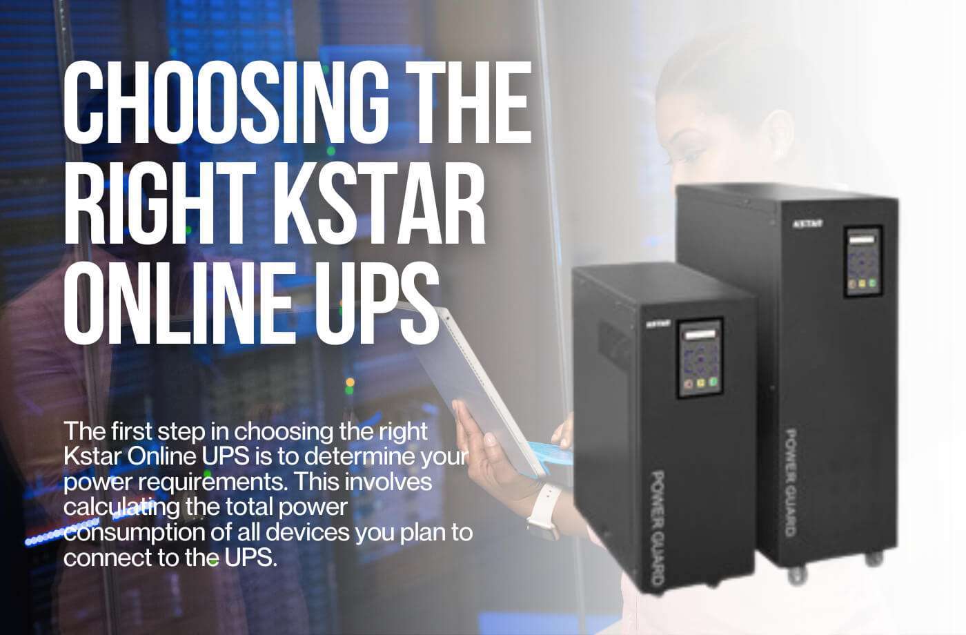 Choosing-the-Right-Kstar-Online-UPS-for-Your-Needs