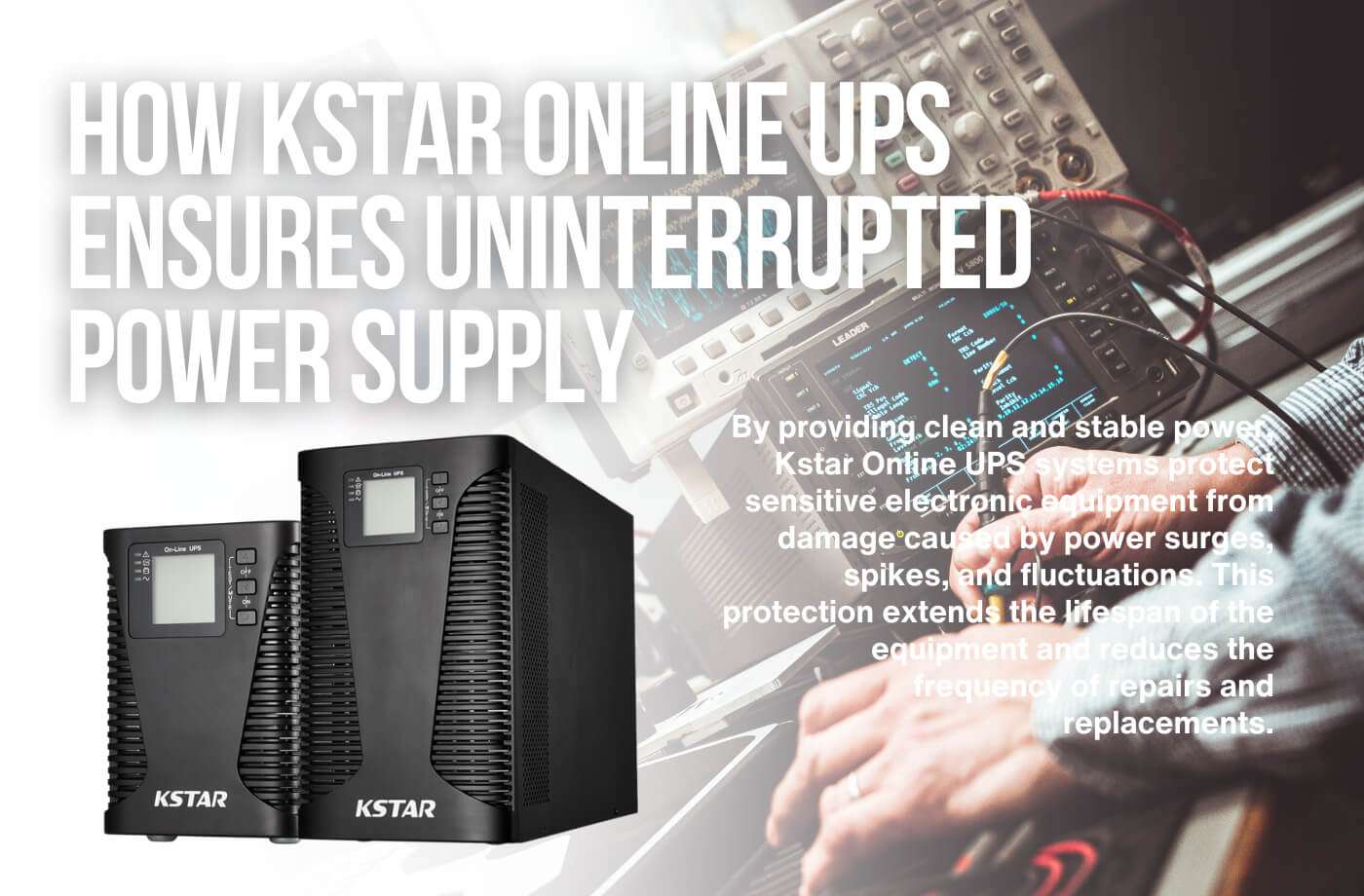 How-Kstar-Online-UPS-Ensures-Uninterrupted-Power-Supply