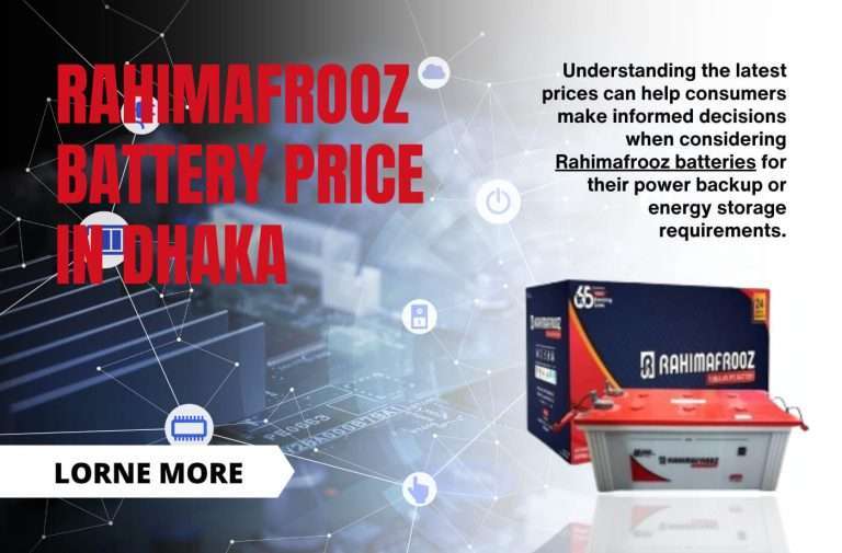 Rahimafrooz Battery Price in Dhaka, (April 2024 Update)