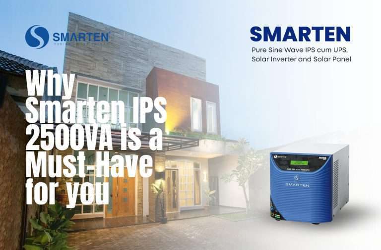 Why Smarten IPS 2500VA is a Must-Have for Every Household