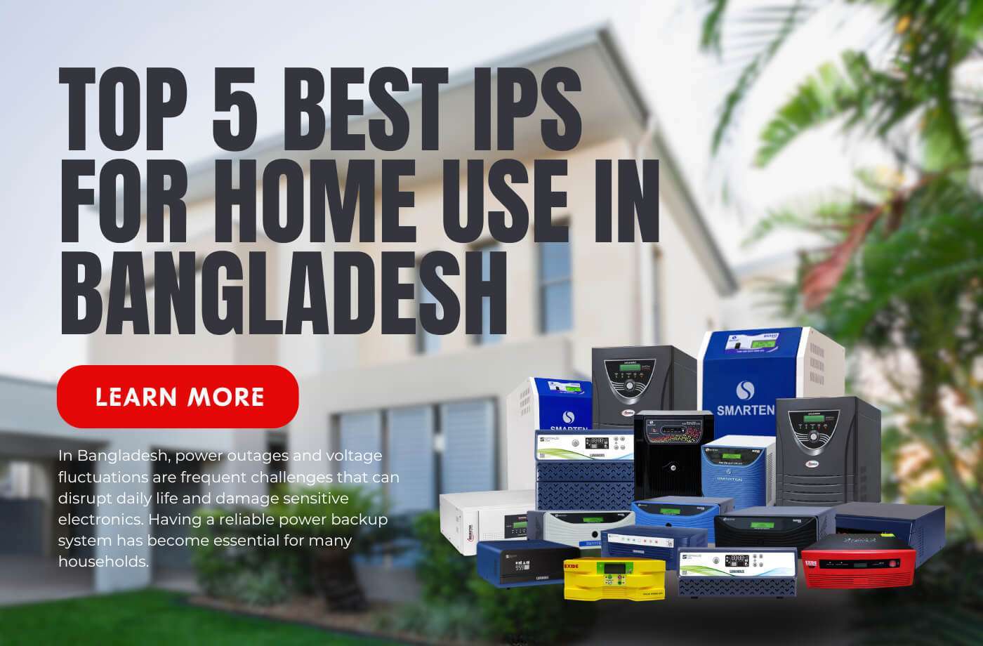 best-ips-for-home-use-in-bangladesh